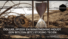 Dollar, Pfizer en winstneming houdt een Bitcoin (BTC) stijging tegen