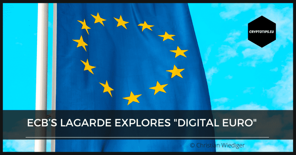ECB’s Lagarde Explores "Digital Euro"