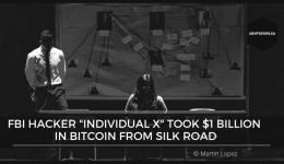 FBI Hacker "Individual X" Took $1 Billion In Bitcoin From Silk Road