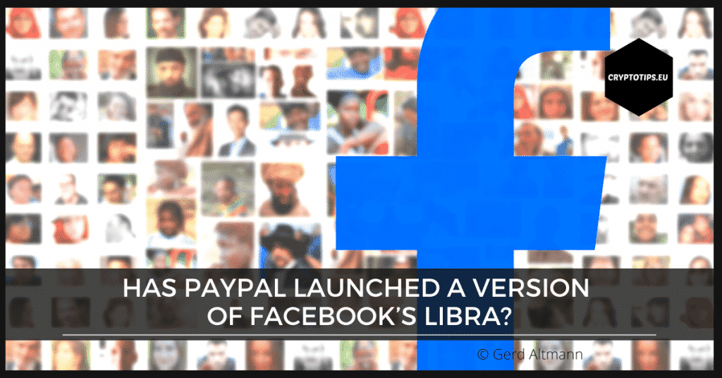 Has PayPal Launched a Version of Facebook’s Libra?