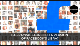 Has PayPal Launched a Version of Facebook’s Libra?