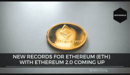 New records for Ethereum (ETH) with Ethereum 2.0 coming up