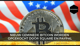 Nieuw geminede Bitcoin worden opgekocht door Square en PayPal