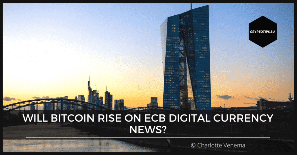 Will Bitcoin Rise On ECB Digital Currency News?
