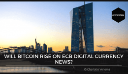 Will Bitcoin Rise On ECB Digital Currency News?