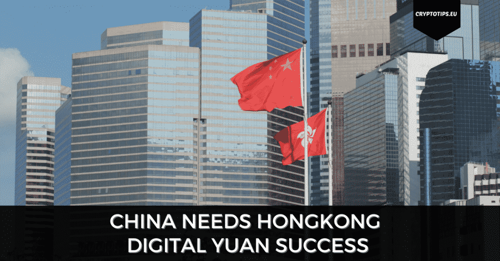 China Needs HongKong Digital Yuan Success