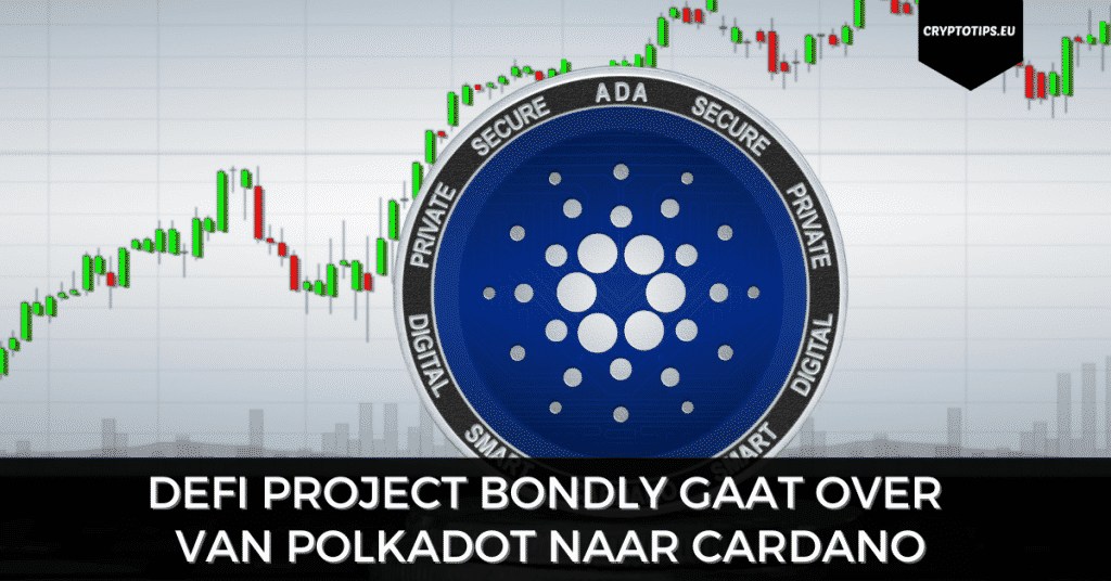 DeFi project Bondly gaat over van Polkadot naar Cardano