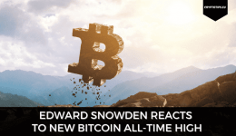 Edward Snowden Reacts to New Bitcoin All-Time High
