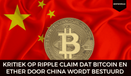 Kritiek op Ripple claim dat Bitcoin en Ethereum door China wordt bestuurd