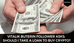 Vitalik Buterin Follower Asks: Should I Take a Loan to Buy Crypto?