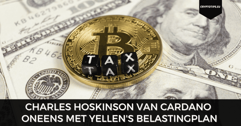 Charles Hoskinson van Cardano oneens met Yellen's belastingplan