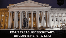 Ex-US Treasury Secretary: Bitcoin is here to stay
