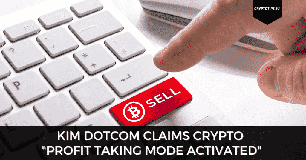 Kim Dotcom Claims Crypto "Profit Taking Mode Activated"