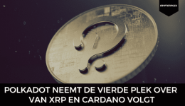 Polkadot neemt de vierde plek over van XRP en Cardano volgt