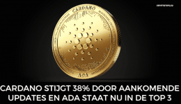 Cardano stijgt 38% door aankomende updates en ADA staat nu in de top 3