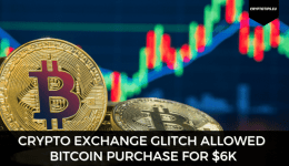 Crypto Exchange Glitch Allowed 2021 Bitcoin Purchase For $6k