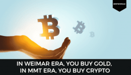 In Weimar Era, You Buy Gold, In MMT Era, You Buy Crypto