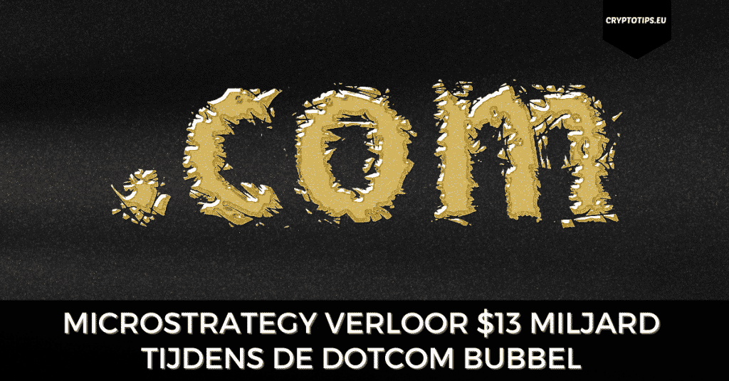 MicroStrategy verloor $13 miljard tijdens de DotCom bubbel