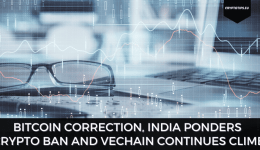 Bitcoin correction, India Ponders Crypto Ban and VeChain continues climb