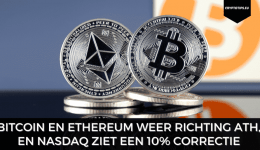 Bitcoin en Ethereum weer richting ATH, en Nasdaq ziet een 10% correctie