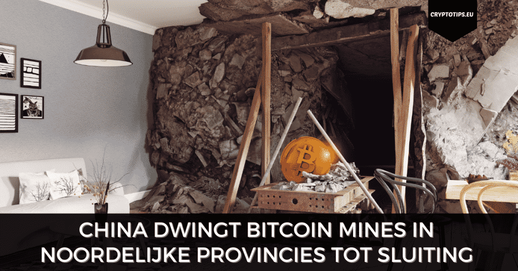 China dwingt Bitcoin mines in noordelijke provincies tot sluiting