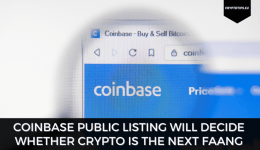 Coinbase Public Listing Will Decide Whether Crypto Is The Next FAANG