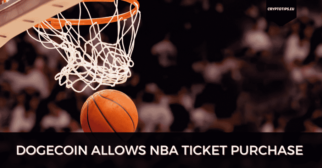 Dogecoin Allows NBA Ticket Purchase