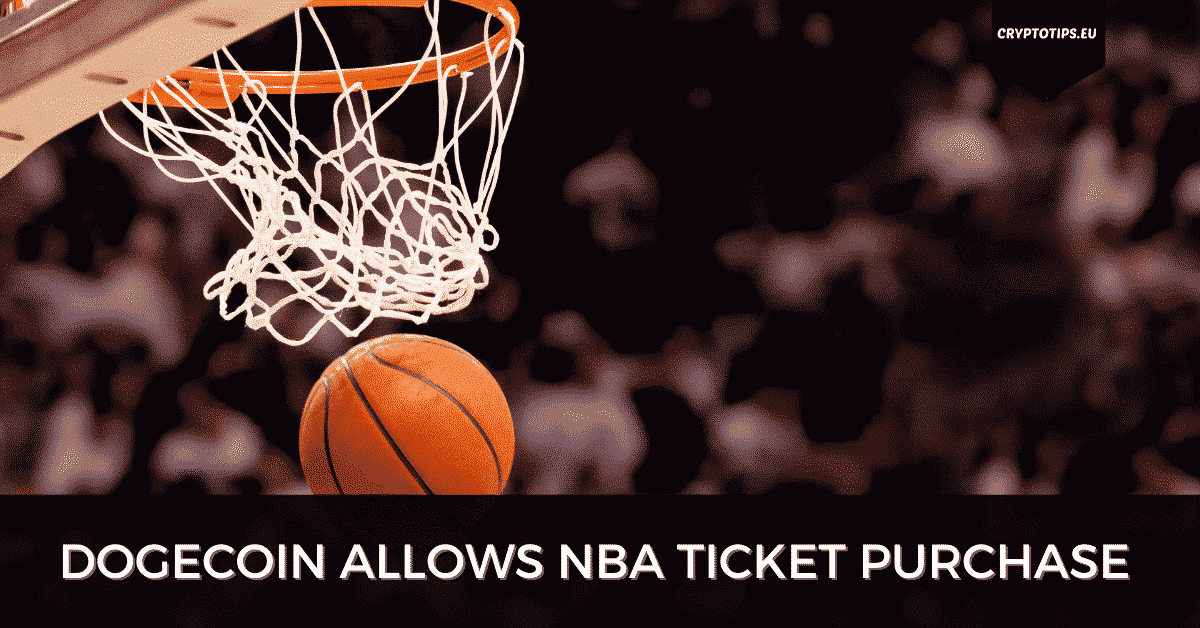 Dogecoin Allows NBA Ticket Purchase