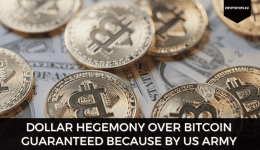 Dollar Hegemony Over Bitcoin Guaranteed Because By US Army