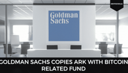 Goldman Sachs Copies ARK With Bitcoin Related Fund