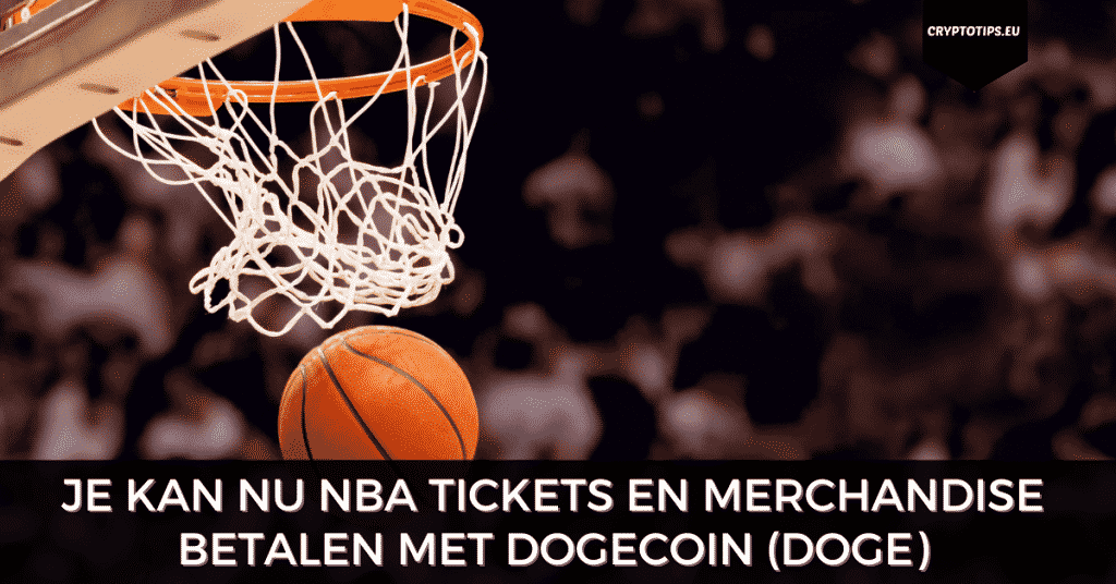 Je kan nu NBA tickets en merchandise betalen met Dogecoin (DOGE)