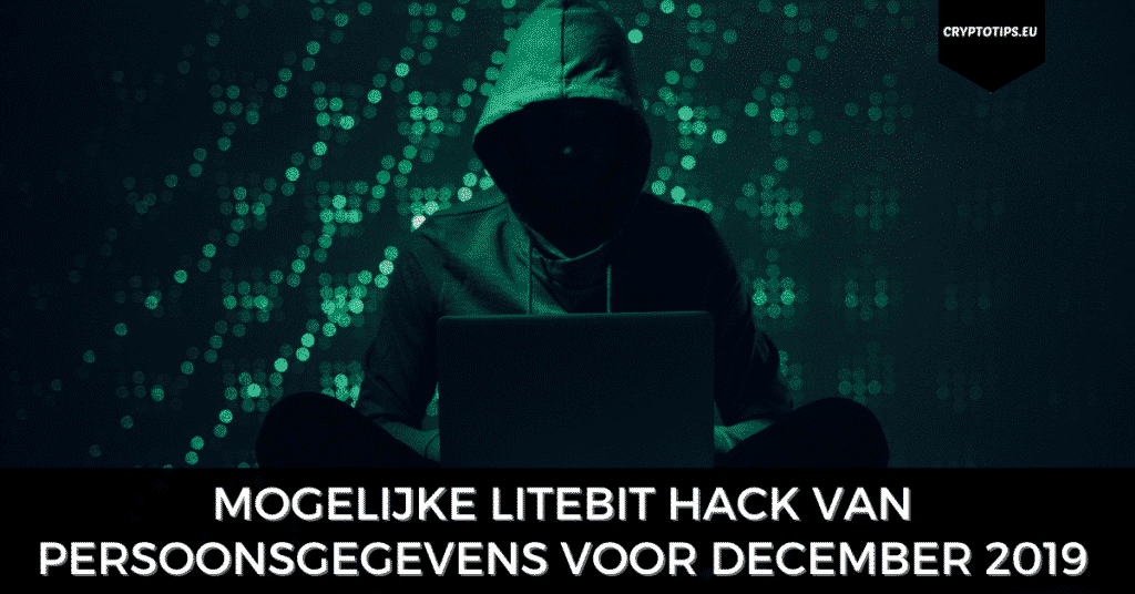 Mogelijke Litebit hack van persoonsgegevens voor december 2019