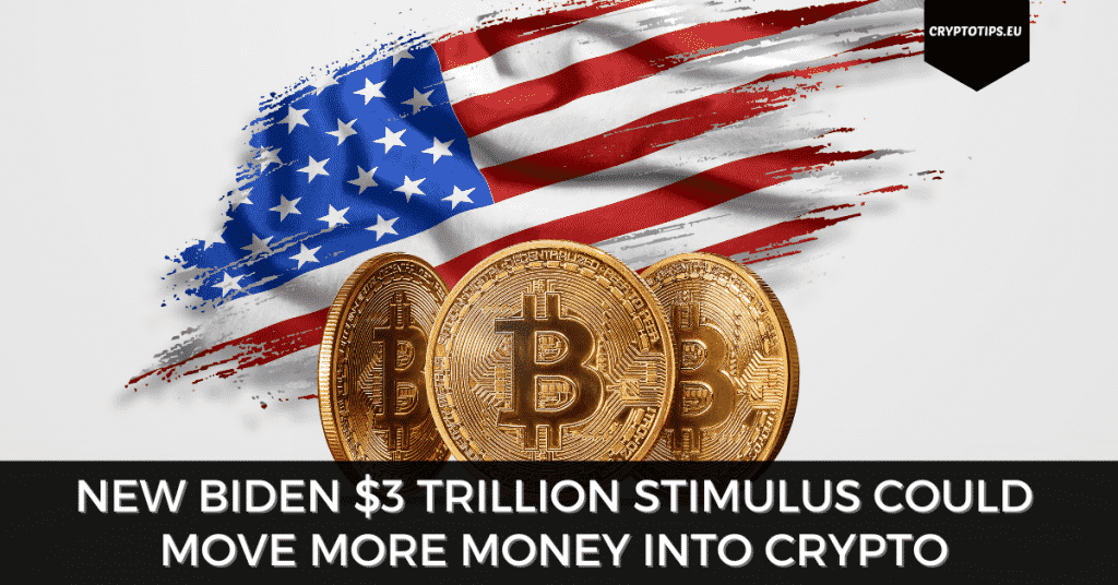 New Biden $3 Trillion Stimulus Could Move More Money Into Crypto