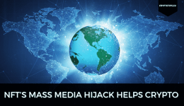 NFT’s Mass Media Hijack Helps Crypto