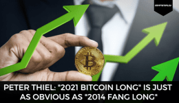 Peter Thiel: "2021 Bitcoin Long" Is Just As Obvious As "2014 FANG Long"