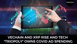 VeChain And XRP Rise and Tech "Triopoly" Owns Covid Ad Spending