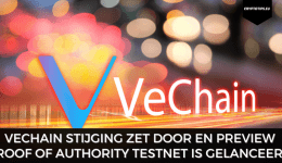 VeChain stijging zet door en preview Proof of Authority Testnet gelanceerd
