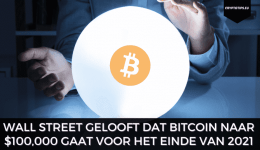 Wall Street gelooft dat Bitcoin naar $100,000 gaat voor het einde van 2021
