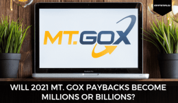 Will 2021 Mt. Gox Paybacks Become Millions Or Billions?