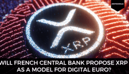 Will French Central Bank Propose XRP As A Model For Digital Euro?