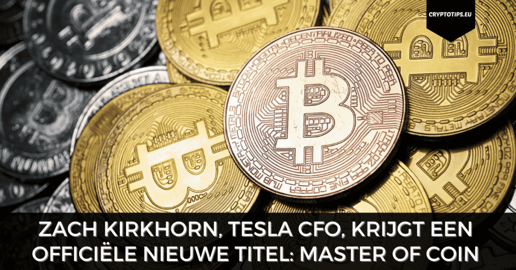 Zach Kirkhorn, Tesla CFO, krijgt een officiële nieuwe titel: Master Of Coin