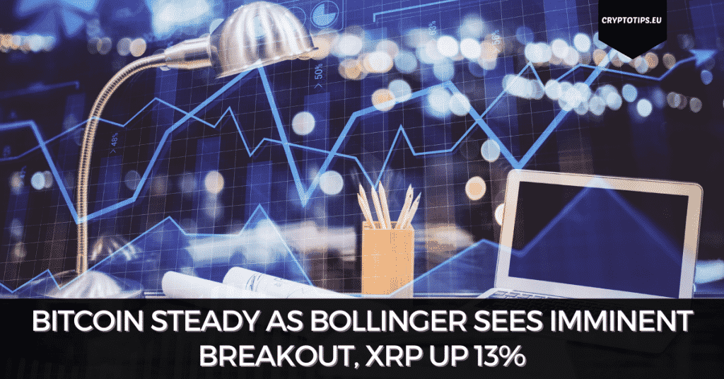 Bitcoin Steady As Bollinger Sees Imminent Breakout, XRP Up 13%