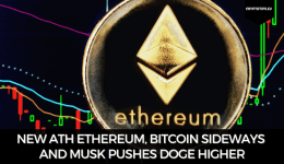 New ATH Ethereum, Bitcoin Sideways And Musk Pushes DOGE Higher