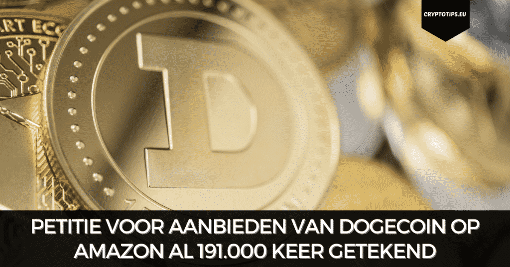 Petitie voor aanbieden van Dogecoin op Amazon al 191.000 keer getekend