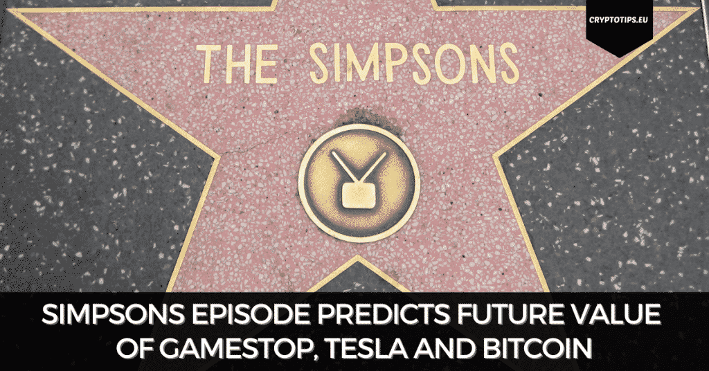 Simpsons Episode Predicts Future Value Of GameStop, Tesla And Bitcoin