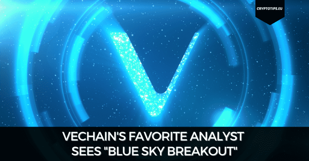 VeChain's Favorite Analyst Sees "Blue Sky Breakout"