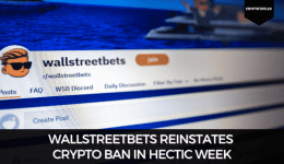 WallStreetBets Reinstates Crypto Ban In Hectic Week