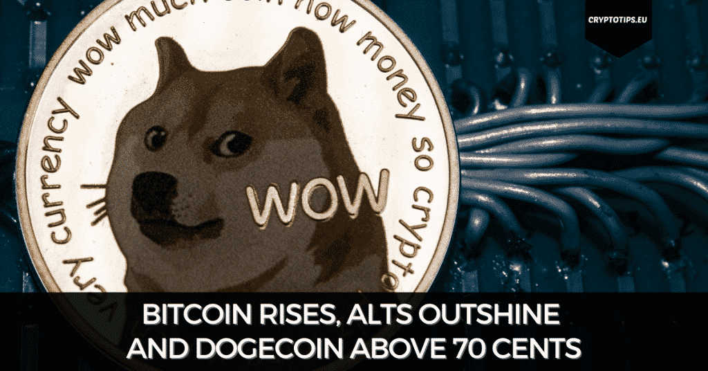 Bitcoin Rises, Alts Outshine And Dogecoin Above 70 Cents
