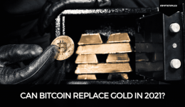 Can Bitcoin Replace Gold In 2021?