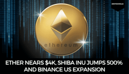 Ether Nears $4k, Shiba Inu Jumps 500% And Binance US Expansion